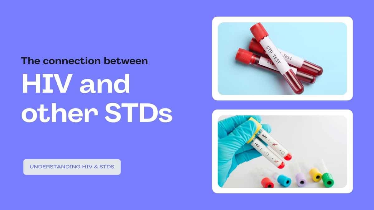 The Connection Between HIV and Other STIs